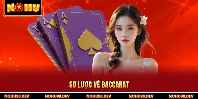 Sơ lược về Baccarat
